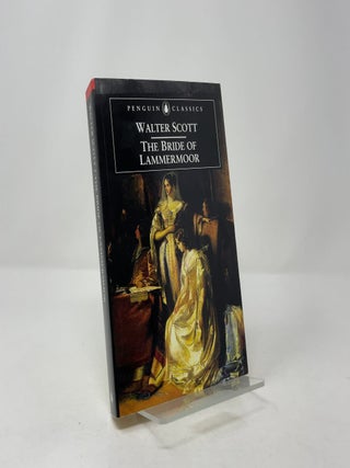 The Bride of Lammermoor (Penguin Classics)