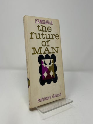 Item #412891 The Future of Man. P B. Medawar
