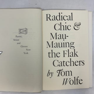 Radical Chic & Mau-Mauing the Flak Catchers