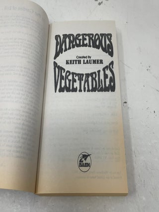 Dangerous Vegetables