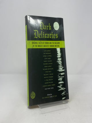 Item #413041 Dark Delicacies: Original Tales of Terror and the Macabre by the World's Greatest...