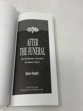 After the Funeral: The Posthumous Adventures of Famous Corpses