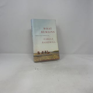 What Remains: A Memoir of Fate, Friendship, and Love