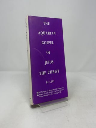 The Aquarian Gospel of Jesus the Christ
