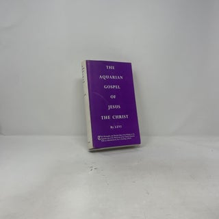 The Aquarian Gospel of Jesus the Christ