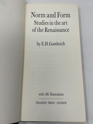 Norm and Form: Studies in the Art of the Renaissance