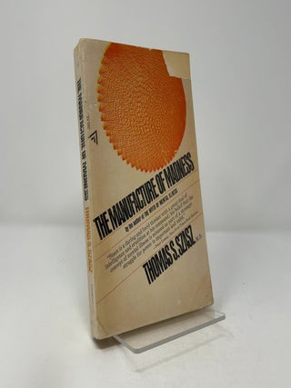 The Manufacture of Madness