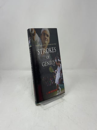 Strokes of Genius: Federer, Nadal, and the Greatest Match Ever Played