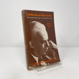 Lanterns on the :evee; Recollections of a Planter's Son