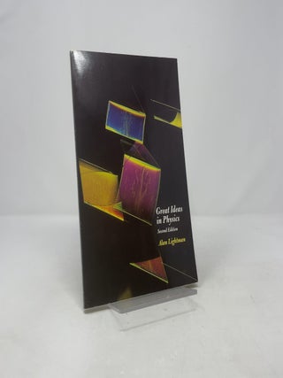 Item #413402 Great Ideas in Physics. Alan P. Lightman