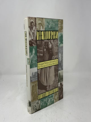 The Villagers: Changed Values, Altered Lives : The Closing of the Urban-Rural Gap