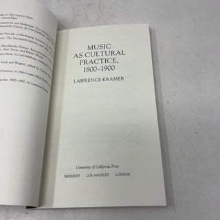 Music as Cultural Practice, 1800-1900 (California Studies in 19th-Century Music) (Volume 8)