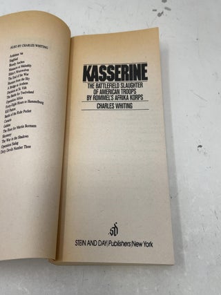 Kasserine: The Battlefield Slaughter of American Troops by Rommel's Afrika Korps