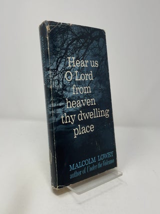 Item #413622 Hear Us O Lord from heaven thy dwelling place. Malcolm Lowry