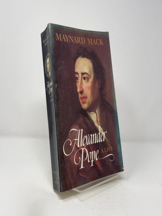Item #413681 Alexander Pope - A Life. Maynard Mack