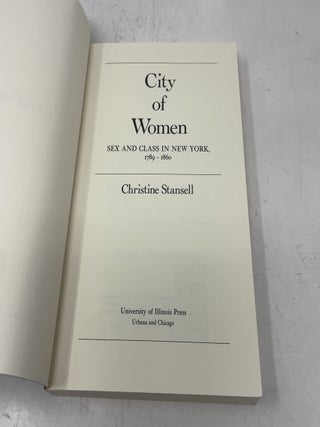 City of Women: Sex and Class in New York, 1789-1860