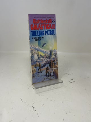 Item #413762 The Long Patrol (Battlestar Galactica #10). Glen A. Larson