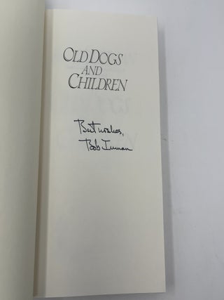 Old Dogs and Children