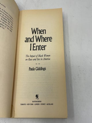 When and Where I Enter: The Impact of Black Women on Race and Sex In America