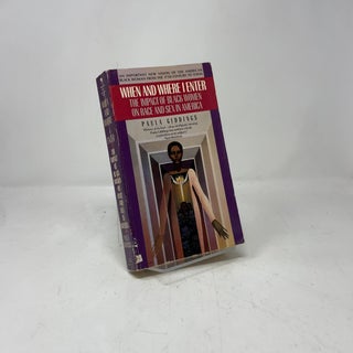 When and Where I Enter: The Impact of Black Women on Race and Sex In America