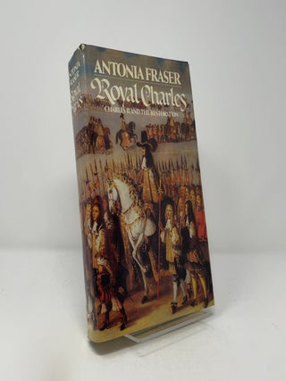 Royal Charles - Charles II and the Restoration