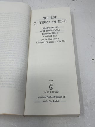 The Life of Teresa of Jesus: The Autobiography of Teresa of Avila