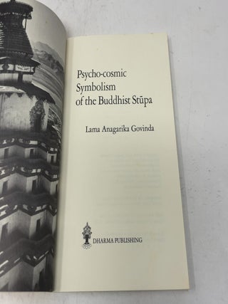 Psycho-Cosmic Symbolism of the Buddhist Stupa
