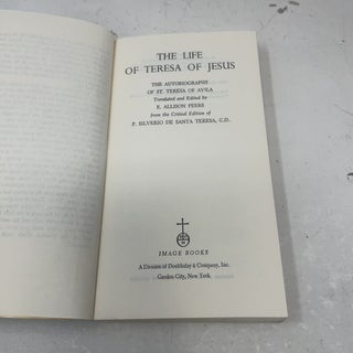 The Life of Teresa of Jesus: The Autobiography of Teresa of Avila