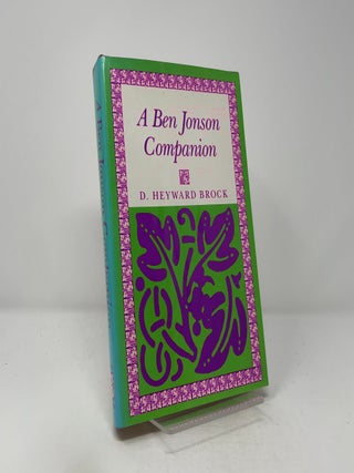 Item #414050 A Ben Jonson Companion. D. Heyward Brock
