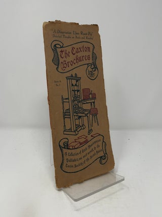 The Caxton Brochures - Series A No. 1 Two Essays of Elia Charles Lamb