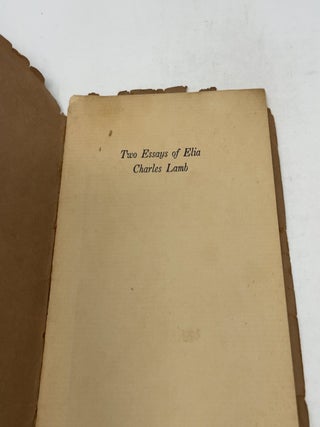 The Caxton Brochures - Series A No. 1 Two Essays of Elia Charles Lamb