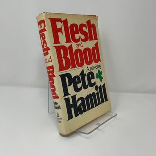 Item #414179 Flesh and Blood. Pete Hamill