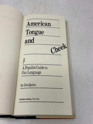 American Tongue and Cheek: A Populist Guide to Our Language