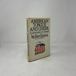 American Tongue and Cheek: A Populist Guide to Our Language