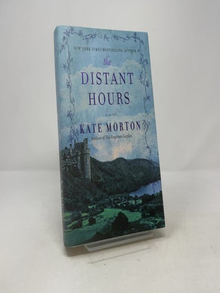 Item #414255 The Distant Hours: A Novel. Kate Morton