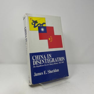 China in Disintegration- The Republican Era in Chinese History 1912-1949
