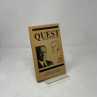 The Quest of the One Best Way; A Sketch of the Life of Frank Bunker Gilbreth