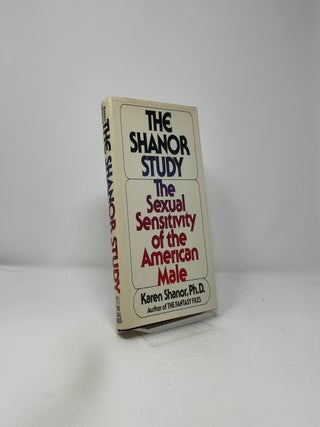 The Shanor Study - The Sexual Sensitivity of the American Male