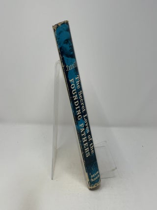 The Secret Loves of the Founding Fathers