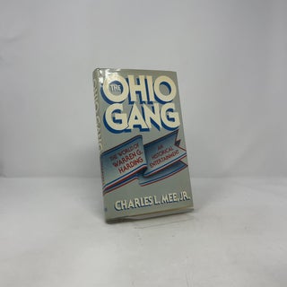 The Ohio Gang: The World of Warren G. Harding