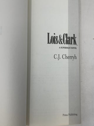 Lois & Clark: A Superman Novel
