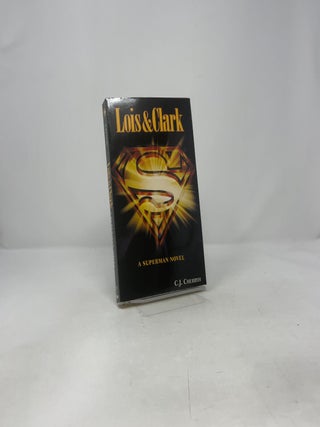 Lois & Clark: A Superman Novel