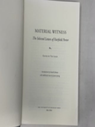 Material Witness: The Selected Letters of Fairfield Porter