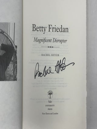 Betty Friedan: Magnificent Disrupter (Jewish Lives)