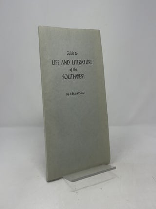 Guide to Life and Literature of the Southwest