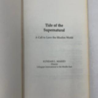 Tide of the Supernatural: A Call to Love the Muslim World