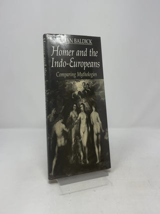 Homer and the Indo-Europeans: Comparing Mythologies