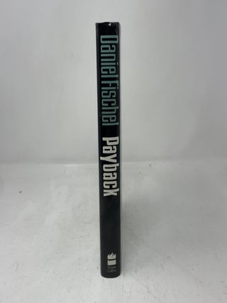 Payback: The Conspiracy to Destroy Michael Milken and His Financial Revolution
