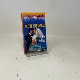 Hitched By Christmas (Heart of the West, No 6)