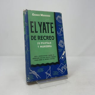 El Yate de Recreo: Su Pilotaje y Maniobra